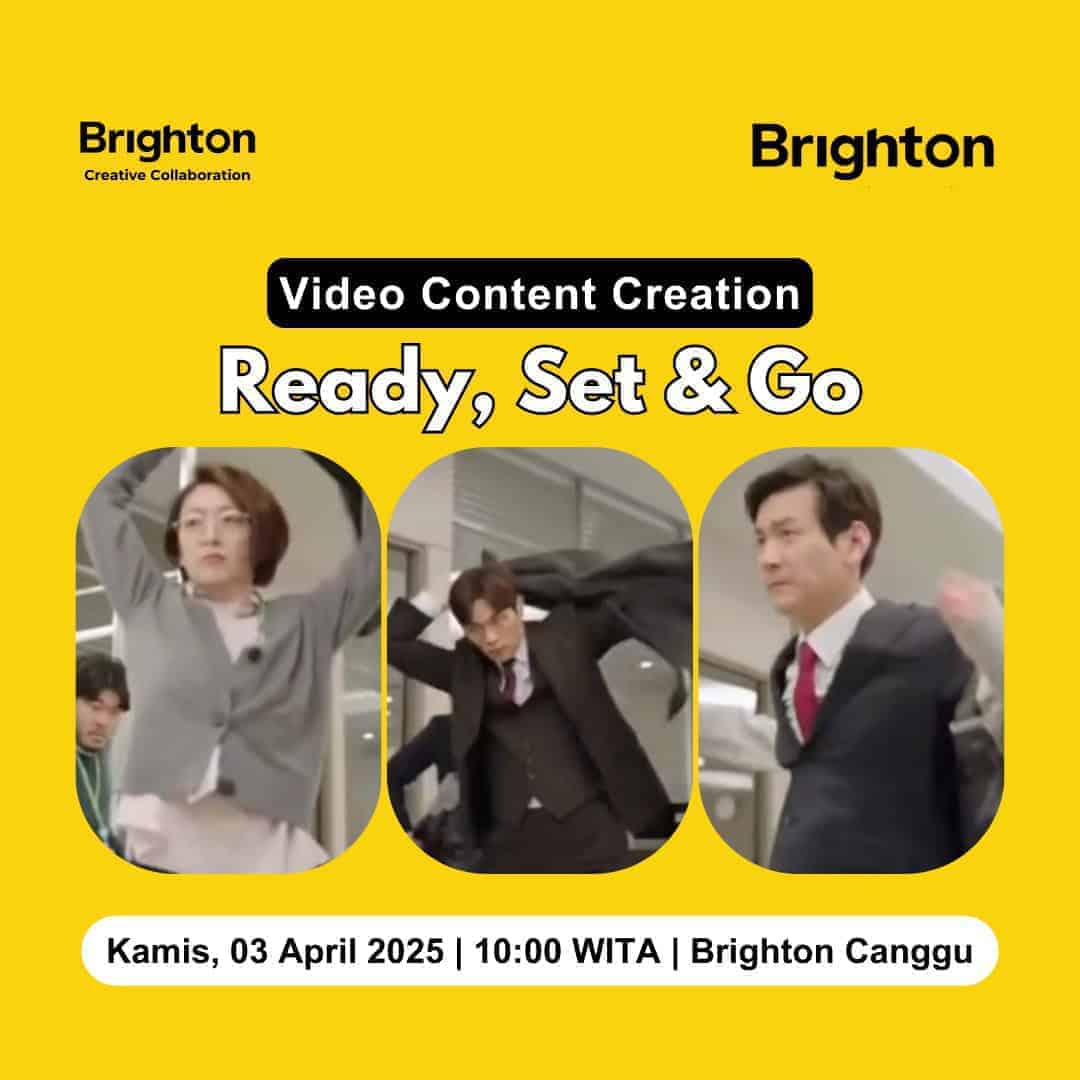 Brighton Creative Collaboration : Bikin Konten Video Ready, Set & Go