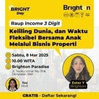Raup Income 3 Digit Keliling Dunia, dan Waktu Fleksibel Bersama Anak Melalui Bisnis Properti