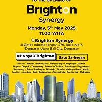 Grand Opening Brighton Synergy Denpasar 5 Mei 2025