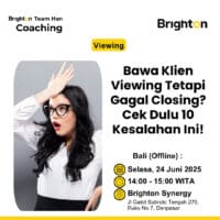 Coaching : Bawa Klien Viewing Tapi Gagal Closing? Cek Dulu 10 Kesalahan Ini