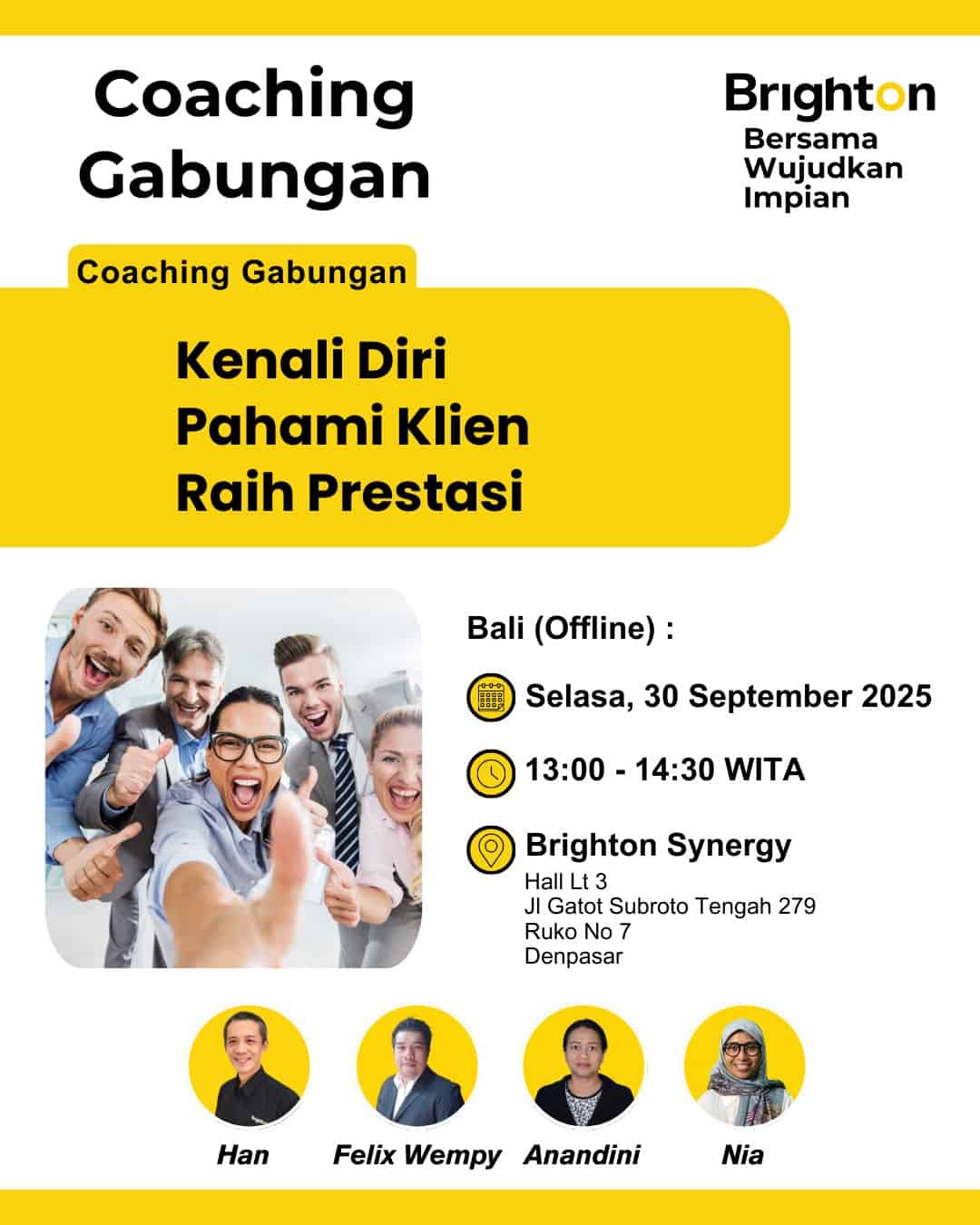 Coaching Gabungan : Kenali Diri, Pahami Klien, Raih Prestasi
