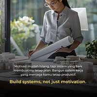 Semangat Bisa Naik Turun, Mood Bisa Berubah