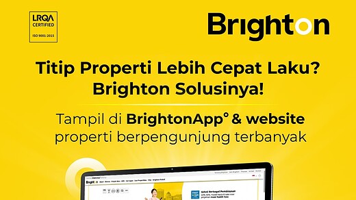Titip Properti Lebih Cepat Laku? Brighton Solusinya