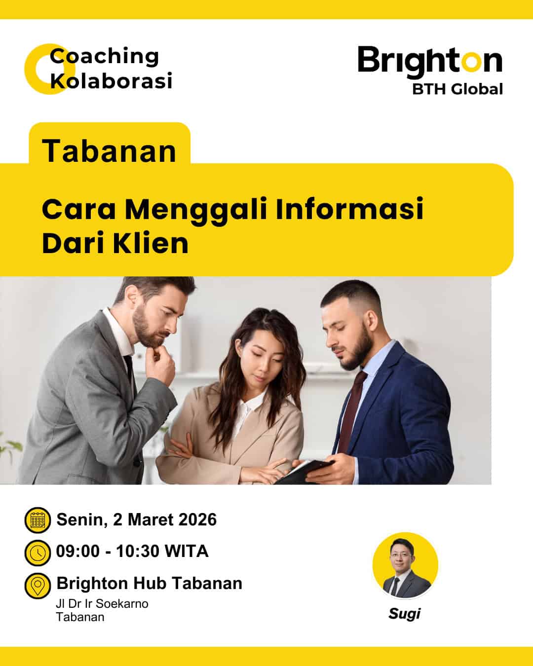 Coaching Kolaborasi Tabanan Senin 2 Maret 2026 : Cara Menggali Informasi dari Klien