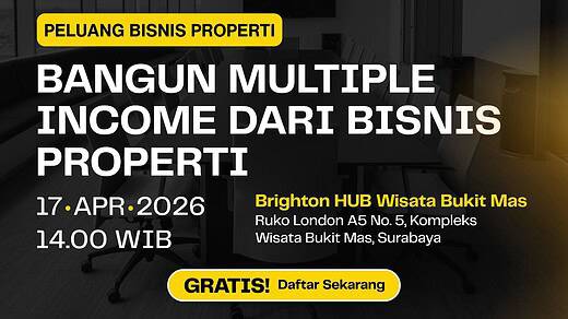 Bright Day Wisata Bukit Mas : Bangun Multiple Income Dari Bisnis Properti